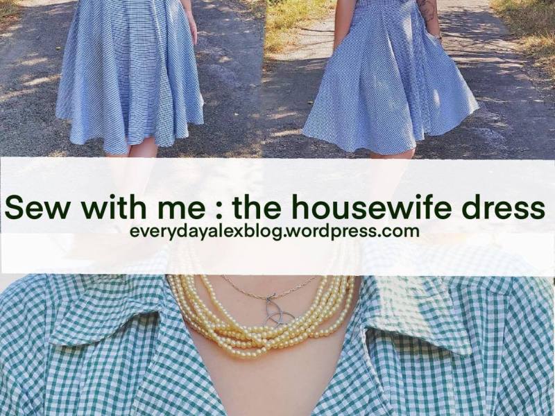 Sew with me : the housewife dress