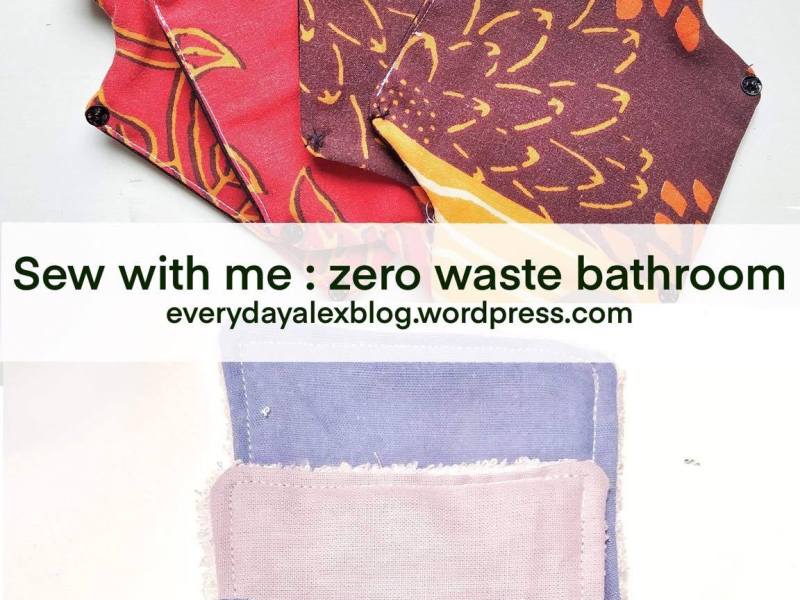 Sew with me : zero waste bathroom