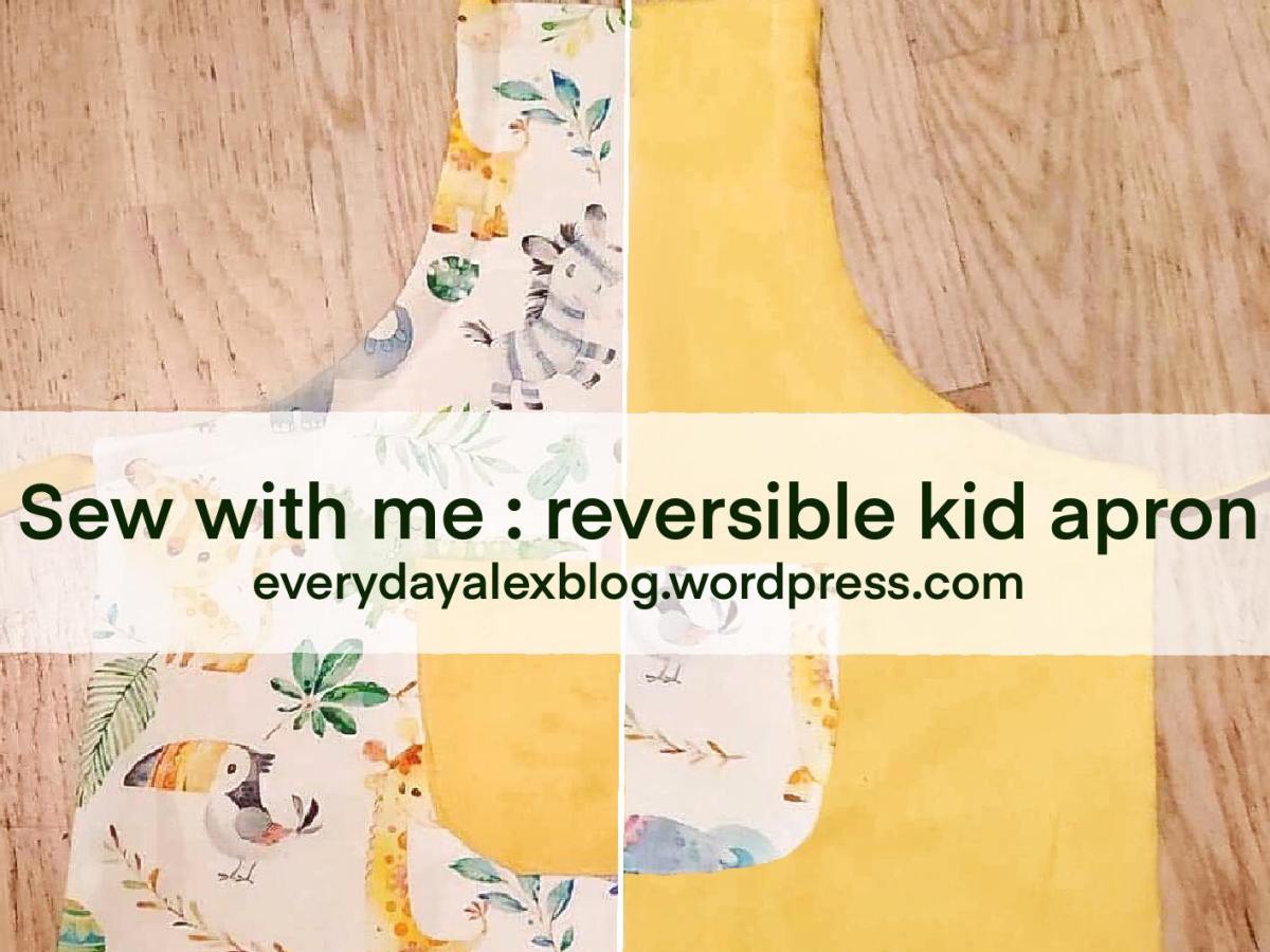 Sew with me : reversible kid apron